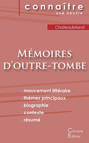 Stock image for Fiche de lecture Mmoires d'outre-tombe de Chateaubriand (Analyse littraire de rfrence et rsum complet) (French Edition) for sale by Book Deals