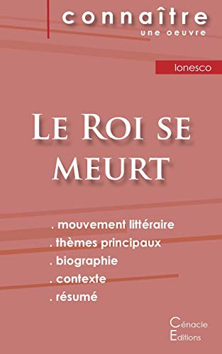 Stock image for Fiche de lecture Le Roi se meurt de Eugne Ionesco (Analyse littraire de rfrence et rsum complet) for sale by medimops