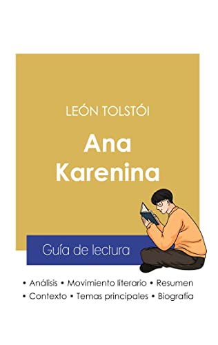 Imagen de archivo de Gua de lectura Ana Karenina de Len Tolsti (anlisis literario de referencia y resumen completo) (Spanish Edition) a la venta por Lucky's Textbooks