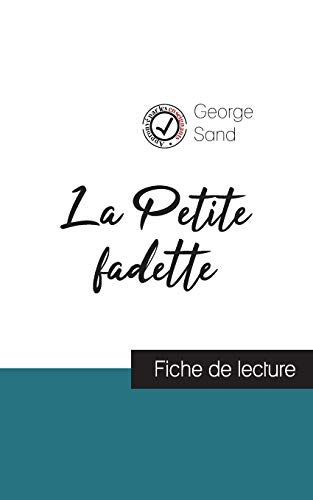 9782759308248: La Petite fadette de George Sand (fiche de lecture et analyse complte de l'oeuvre)