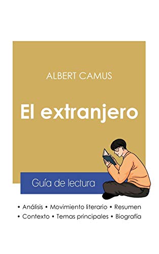 Imagen de archivo de Gua de lectura El extranjero de Albert Camus (anlisis literario de referencia y resumen completo) (Spanish Edition) a la venta por GF Books, Inc.