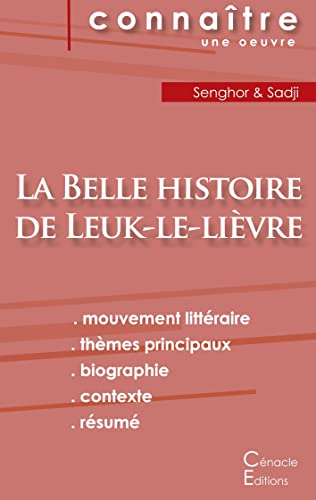 9782759310616: Fiche de lecture La Belle histoire de Leuk-le-livre de Lopold Sdar Senghor (analyse littraire de rfrence et rsum complet)