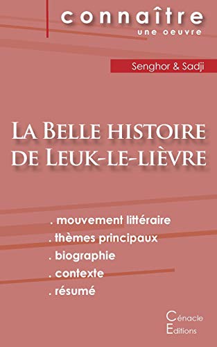 Stock image for Fiche de lecture La Belle histoire de Leuk-le-livre de Lopold Sdar Senghor (analyse littraire de rfrence et rsum complet) -Language: french for sale by GreatBookPrices