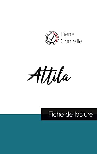 Beispielbild fr Attila de Corneille (fiche de lecture et analyse complte de l'oeuvre) zum Verkauf von Buchpark