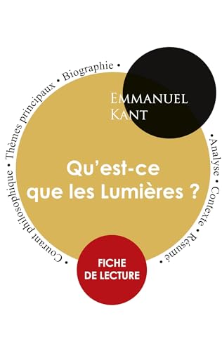 Beispielbild fr Fiche de lecture Quest-ce que les Lumires ? (tude intgrale) (French Edition) zum Verkauf von Big River Books