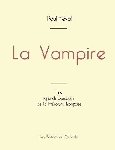 Beispielbild fr La Vampire de Paul Fval (dition grand format) (French Edition) zum Verkauf von Lucky's Textbooks