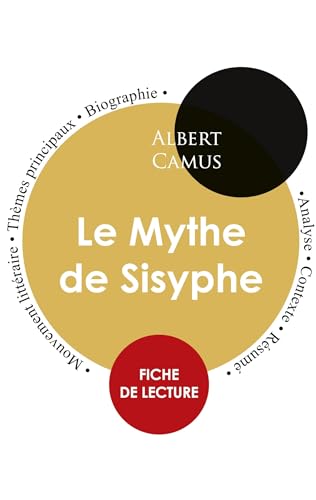 Beispielbild fr Fiche de lecture Le Mythe de Sisyphe de Albert Camus (tude intgrale) -Language: french zum Verkauf von GreatBookPrices