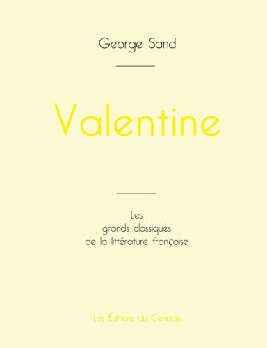 Stock image for Valentine de George Sand (dition grand format) for sale by GreatBookPrices