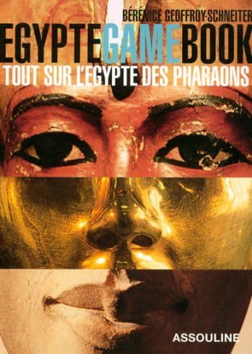 Stock image for Egypte Game Book : Tout sur l'Egypte des pharaons for sale by Ammareal
