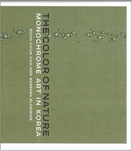 9782759403158: Color of Nature, The: Monochrome Art in Korea