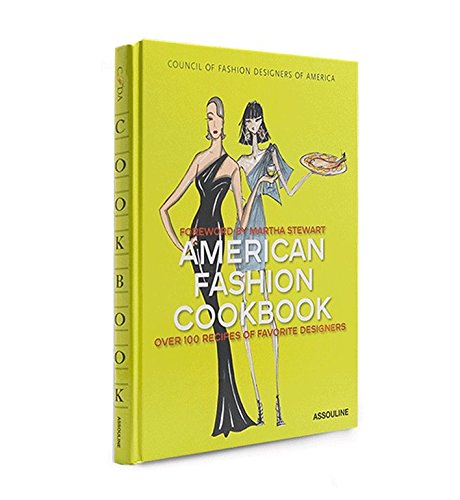 Beispielbild fr American Fashion Cookbook: 100 Designer's Best Recipes zum Verkauf von WorldofBooks