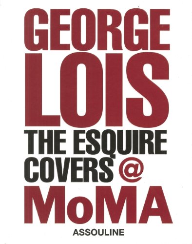 George Lois: The Esquire Covers @ MoMA