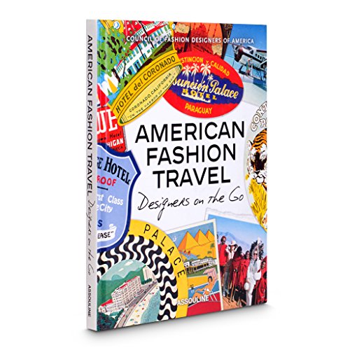 Imagen de archivo de American Fashion Travel: Designers on the Go a la venta por SecondSale