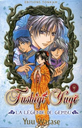 Fushigi Yugi - La LÃ©gende de Gembu T09 (9782759502042) by Watase, Yuu