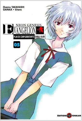 Neon Genesis Evangelion: The Shinji Ikari Raising Project, Vol. 5 (9782759502622) by Osamu Takahashi