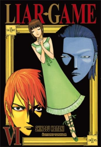 Beispielbild fr Liar Game. Vol. 6 zum Verkauf von RECYCLIVRE