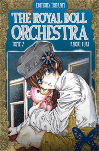 The Royal Doll Orchestra -Tome 02- (Shojo Tonkam) (9782759503780) by [???]