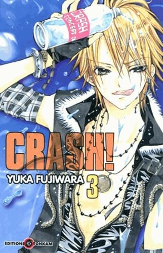 9782759507221: Crash ! T03 (Shojo Tonkam)