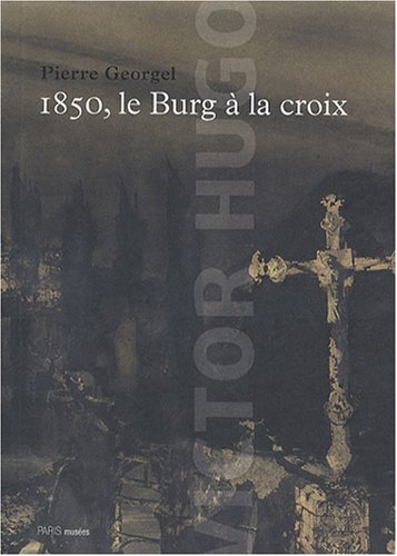 Stock image for 1850, Le Burg  la croix for sale by medimops