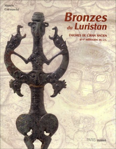 9782759600267: Bronzes du Luristan: Enigmes de l'Iran ancien (IIIe-Ier millnaire avant J-C)