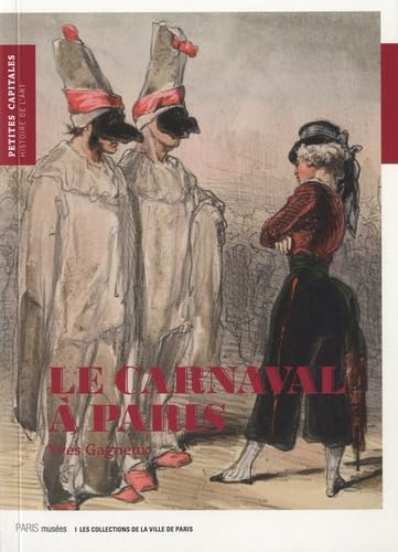 Beispielbild fr LE CARNAVAL A PARIS zum Verkauf von Reuseabook