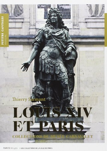 Stock image for louis xiv et paris [Broch] SARMANT THIERRY for sale by BIBLIO-NET