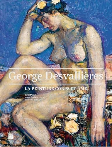 Beispielbild fr Georges Desvallires : La peinture corps et me zum Verkauf von Okmhistoire