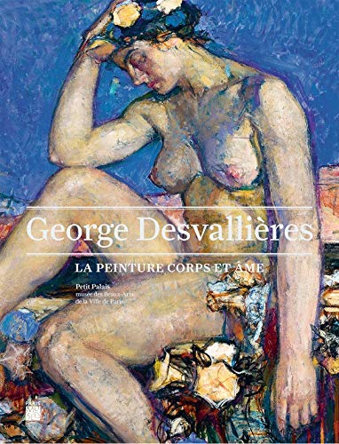 9782759603176: Georges Desvallires: La peinture corps et me
