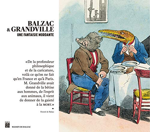 Beispielbild fr Balzac & Grandville : Une Fantaisie Mordante zum Verkauf von RECYCLIVRE