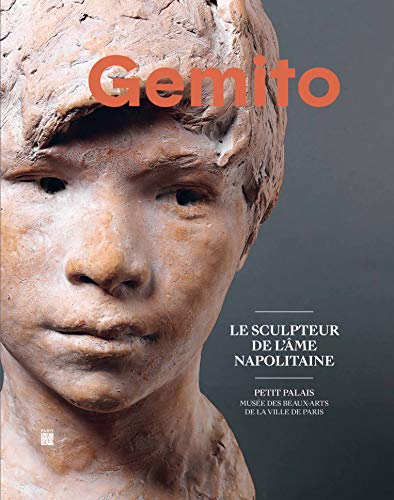 Beispielbild fr Gemito. Le sculpteur de l'me napolitaine zum Verkauf von Librairie de l'Avenue - Henri  Veyrier