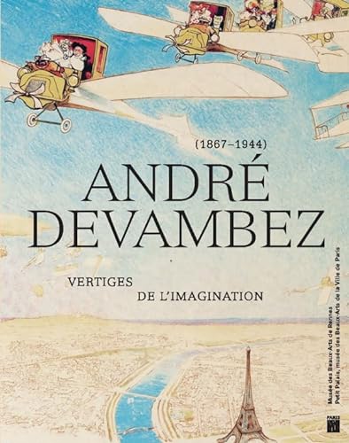 Stock image for ANDR DEVAMBEZ. ( 1867-1944 ) - Vertiges de l'imagination for sale by Okmhistoire