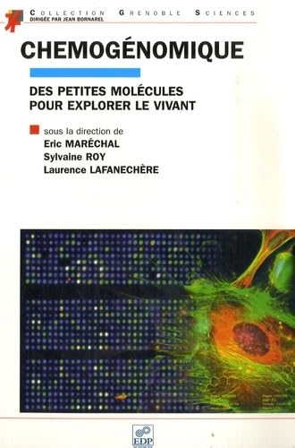 9782759800056: Chmognomique: Des petites molcules pour explorer le vivant, Une introduction  l'usage des biologistes, chimistes et informaticiens