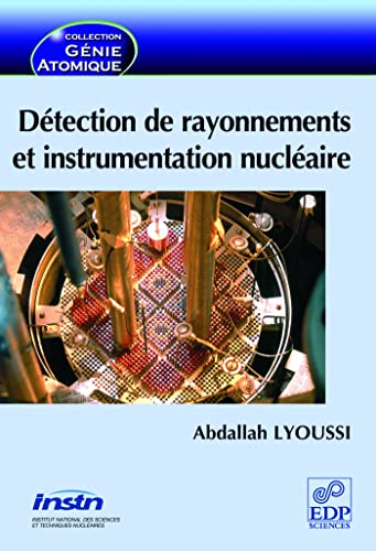 9782759800186: Dtection de rayonnements et instrumentation nuclaire