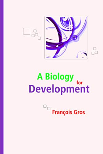 Beispielbild fr A biology for development zum Verkauf von Chapitre.com : livres et presse ancienne