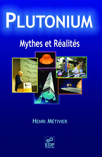 Stock image for Plutonium : Mythes et ralit for sale by Revaluation Books