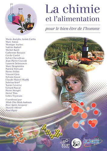 Stock image for La chimie et l'alimentation : Pour le bien-tre de l'homme for sale by Revaluation Books