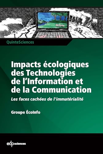 Beispielbild fr Les impacts cologiques des Technologies de l Information et de la Communication zum Verkauf von Ammareal