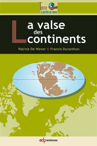 Beispielbild fr La valse des continents zum Verkauf von Ammareal