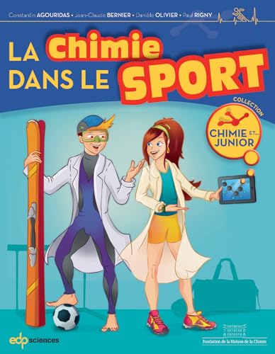 Beispielbild fr La chimie dans le sport. zum Verkauf von Gallix