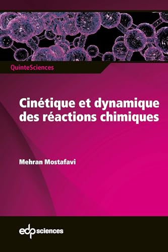 Beispielbild fr Cintique et dynamique des ractions chimiques zum Verkauf von Gallix