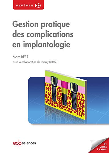 Stock image for Gestion pratique des complications en implantologie for sale by Revaluation Books