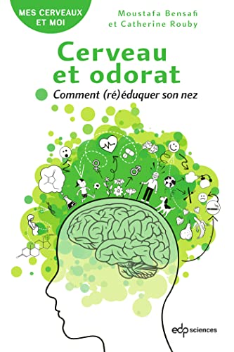 Beispielbild fr Cerveau et odorat : duquer ou rduquer son nez zum Verkauf von medimops