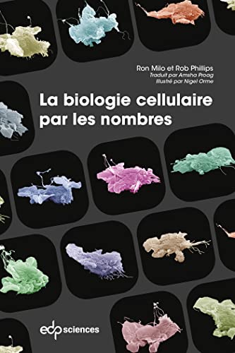 Beispielbild fr La biologie cellulaire par les nombres zum Verkauf von Gallix