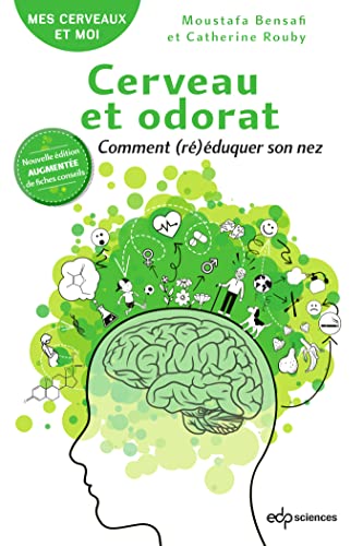 9782759826384: Cerveau et odorat Nouvelle dition: Comment (r)duquer son nez