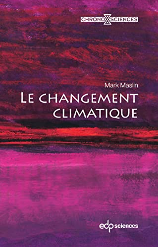 Beispielbild fr Le changement climatique zum Verkauf von Gallix