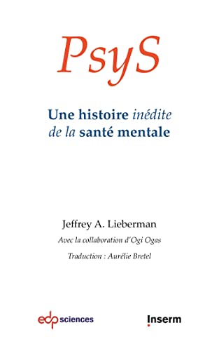 Imagen de archivo de psyS : une histoire indite de la sant mentale a la venta por Chapitre.com : livres et presse ancienne