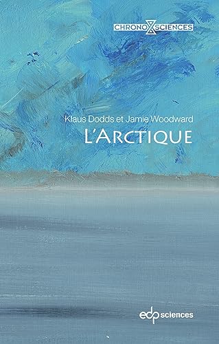 Stock image for L'Arctique: 0 [FRENCH LANGUAGE - Soft Cover ] for sale by booksXpress