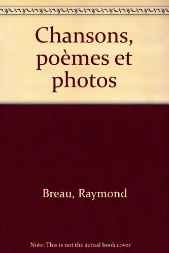 Imagen de archivo de Chansons, Poemes Et Photos a la venta por B-Line Books