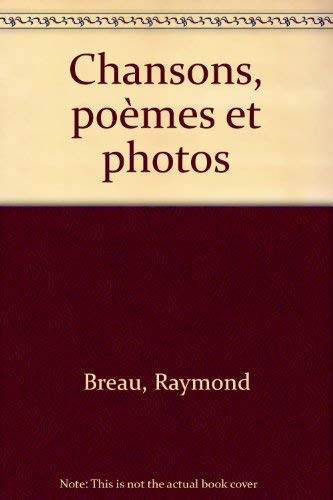 9782760000766: Chansons, pomes et photos