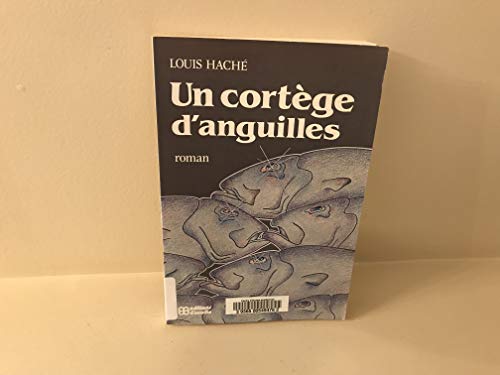 Imagen de archivo de Un Cortege D'anguilles: Roman a la venta por B-Line Books